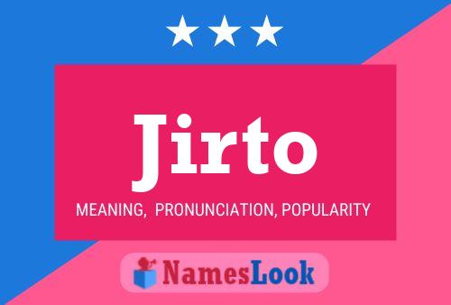 Jirto Name Poster