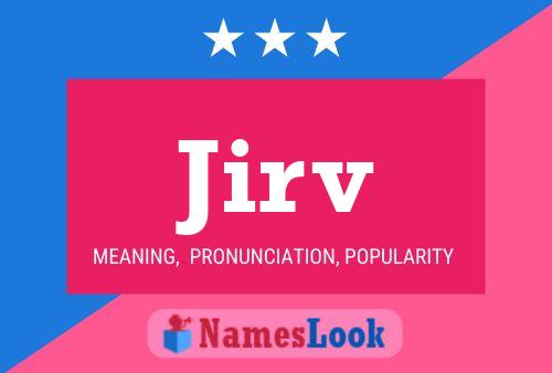 Jirv Name Poster