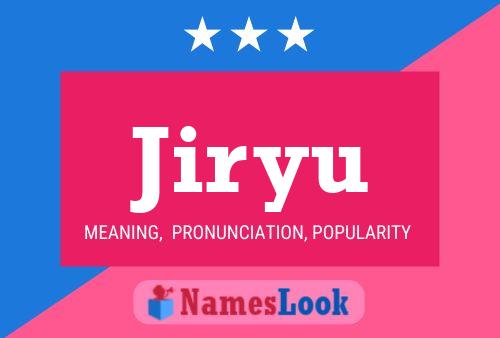 Jiryu Name Poster