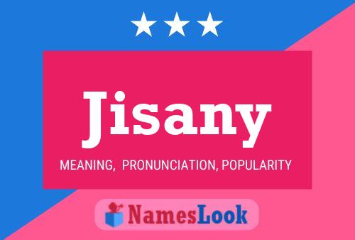 Jisany Name Poster