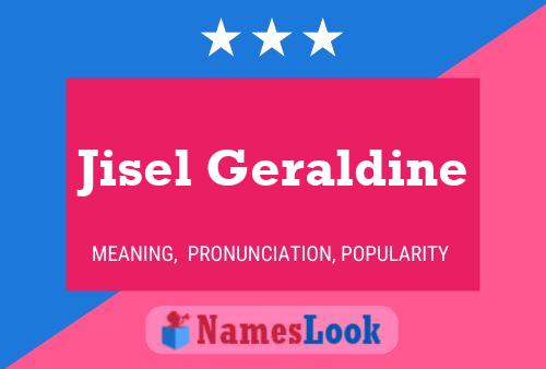 Jisel Geraldine Name Poster