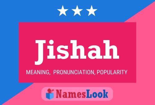 Jishah Name Poster