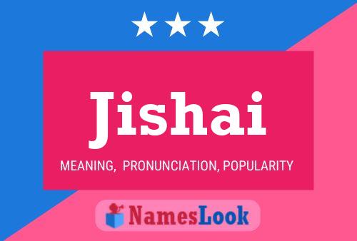 Jishai Name Poster