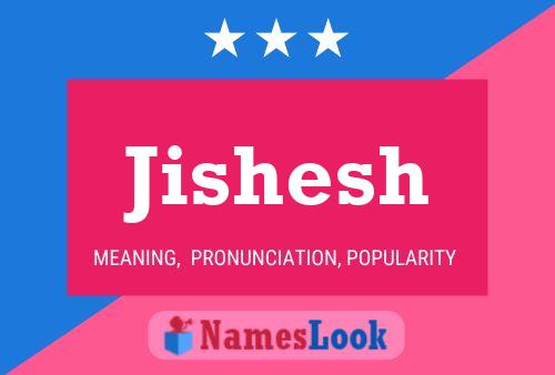 Jishesh Name Poster