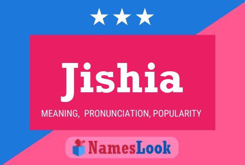 Jishia Name Poster