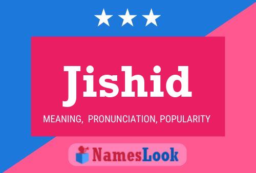 Jishid Name Poster