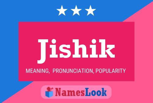 Jishik Name Poster