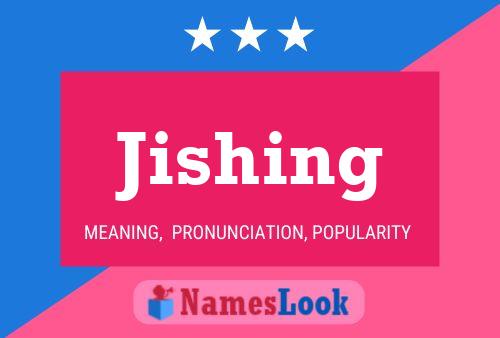 Jishing Name Poster