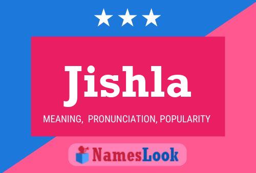 Jishla Name Poster