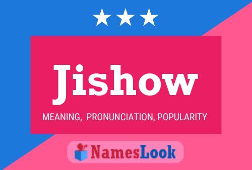 Jishow Name Poster