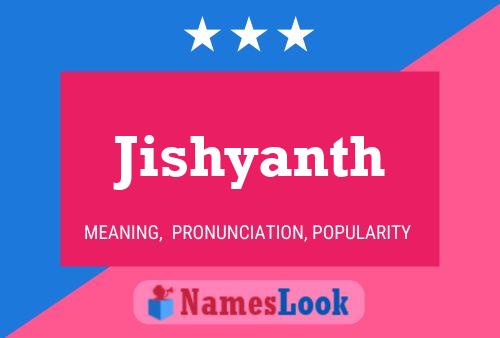 Jishyanth Name Poster