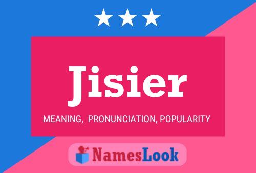 Jisier Name Poster