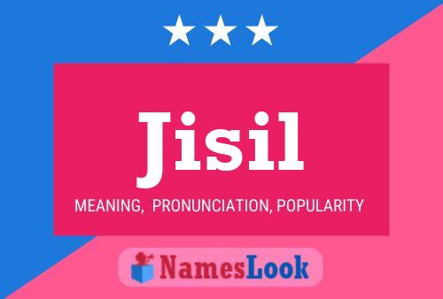 Jisil Name Poster