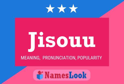 Jisouu Name Poster