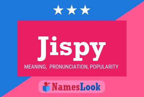 Jispy Name Poster