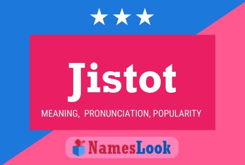 Jistot Name Poster