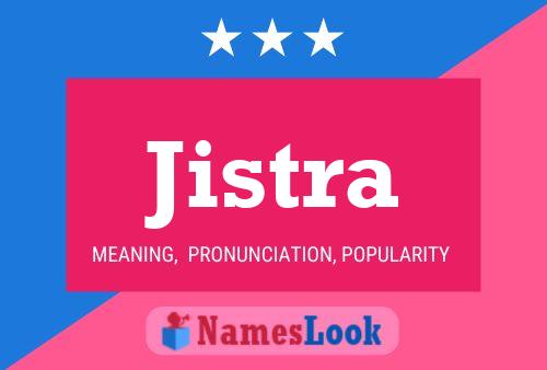 Jistra Name Poster