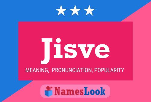 Jisve Name Poster