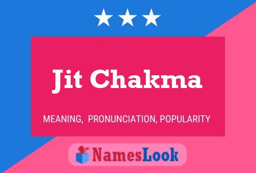 Jit Chakma Name Poster