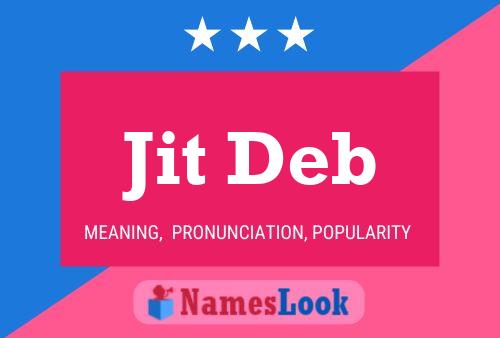 Jit Deb Name Poster