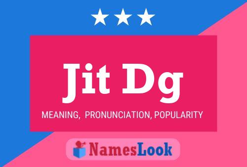 Jit Dg Name Poster