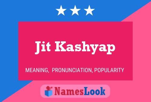 Jit Kashyap Name Poster