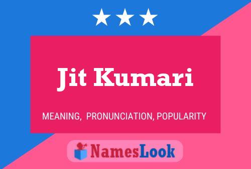 Jit Kumari Name Poster