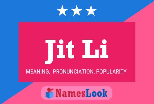 Jit Li Name Poster