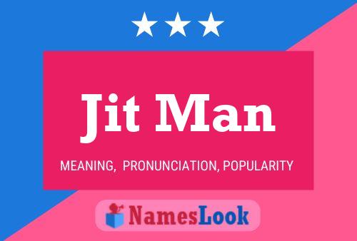 Jit Man Name Poster