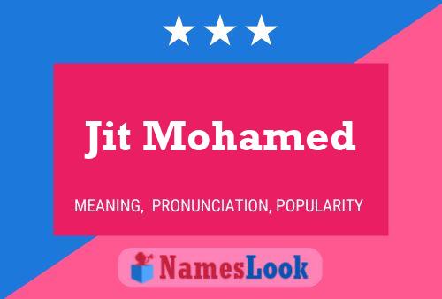 Jit Mohamed Name Poster