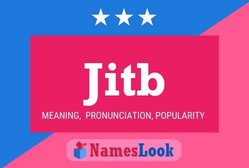 Jitb Name Poster