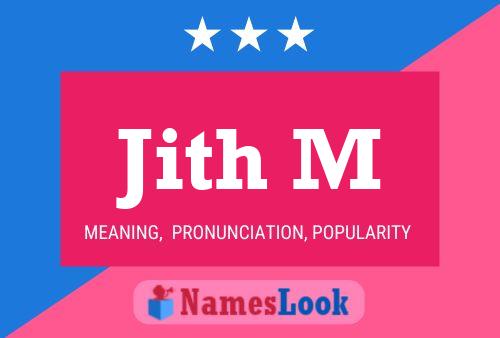 Jith M Name Poster