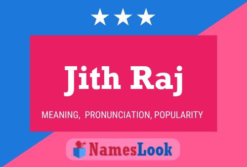 Jith Raj Name Poster