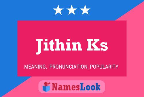 Jithin Ks Name Poster