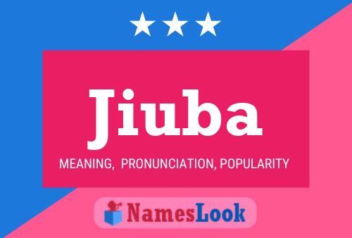 Jiuba Name Poster