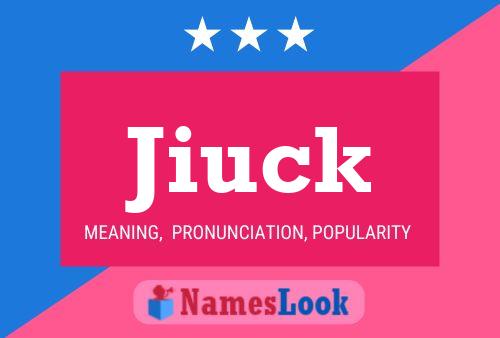 Jiuck Name Poster