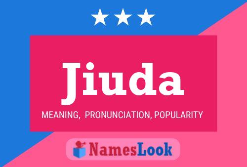 Jiuda Name Poster