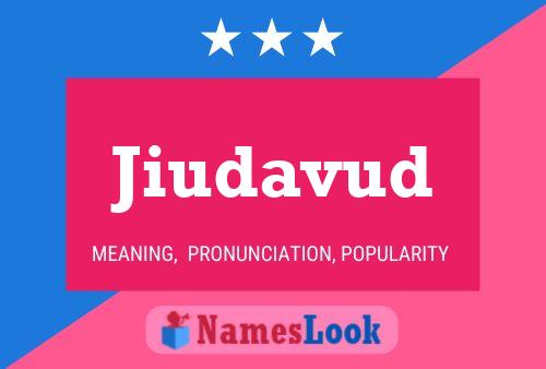 Jiudavud Name Poster