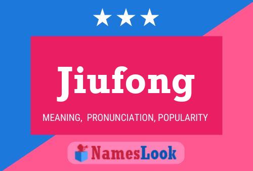 Jiufong Name Poster