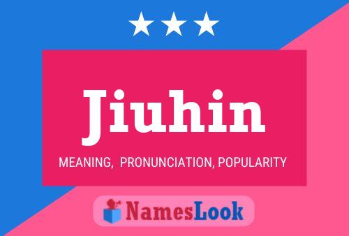 Jiuhin Name Poster