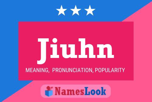 Jiuhn Name Poster