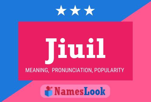 Jiuil Name Poster