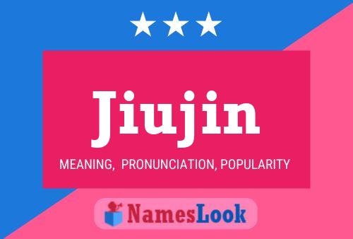 Jiujin Name Poster