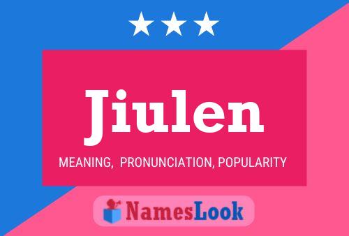 Jiulen Name Poster