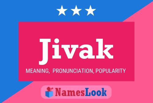 Jivak Name Poster