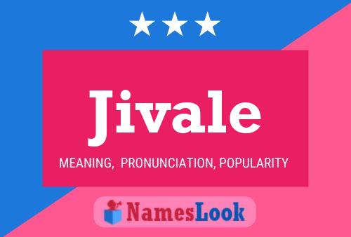 Jivale Name Poster