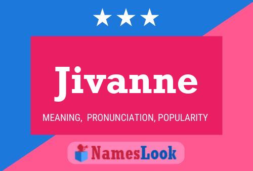 Jivanne Name Poster