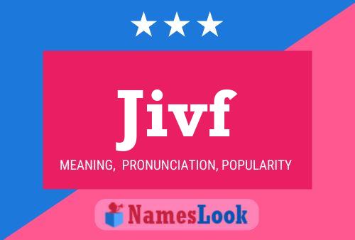 Jivf Name Poster