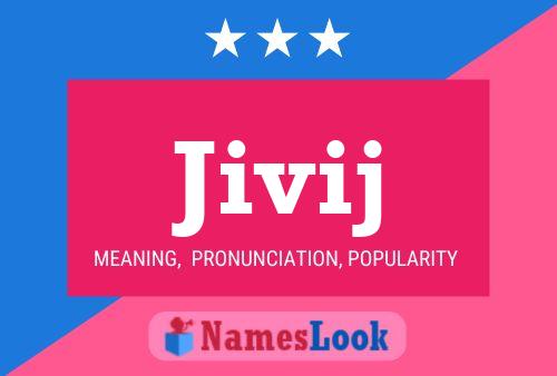 Jivij Name Poster