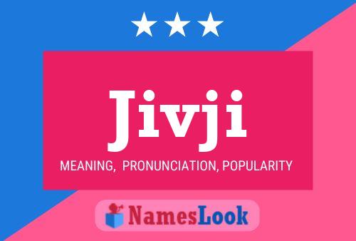 Jivji Name Poster